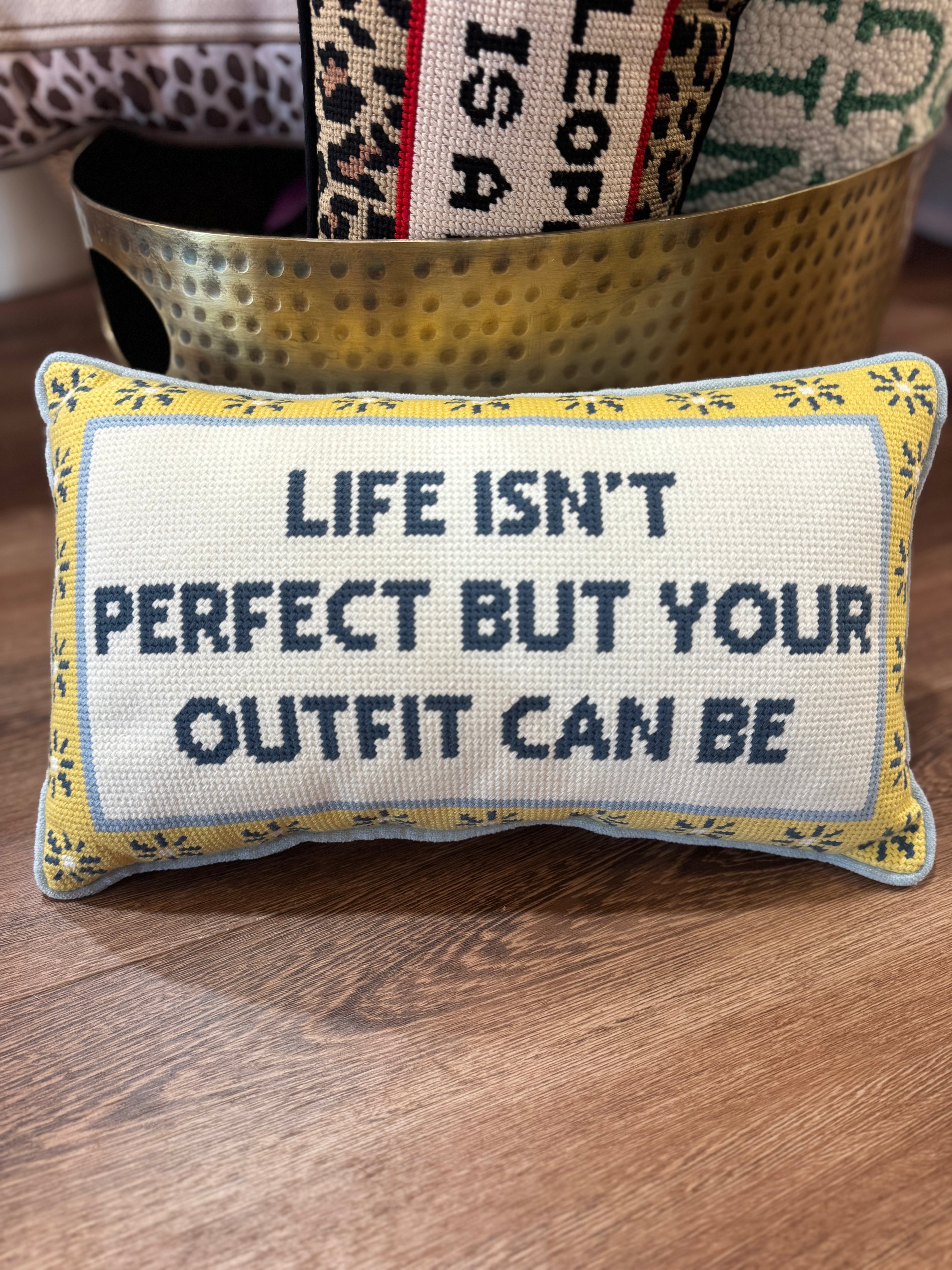 Life Isn't Perfect Needle Point Pillow